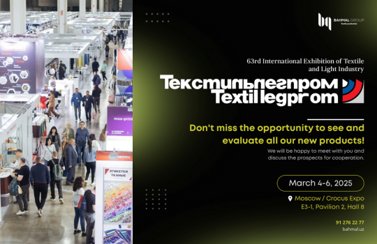 Bahmal Group at the international exhibition "TEXTILLEGPROM"!
